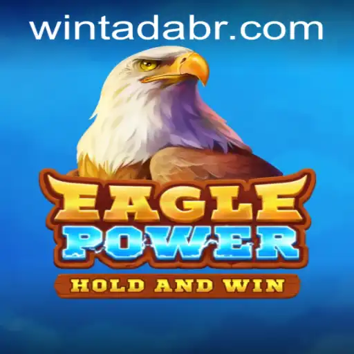 Unveiling EaglePower: The Ultimate Adventure Awaits